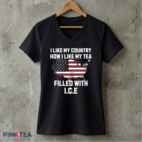 I Like My Country How I Like My Tea Filled With ICE Shirt