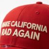Make California Rad Again Hat