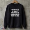 I Did Not Steal Tons Of Kit Kat Bars In Central Italy On March Shirt